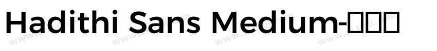 Hadithi Sans Medium字体转换